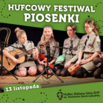 1. Hufcowy festiwal piosenki harcerskiej i patriotycznej